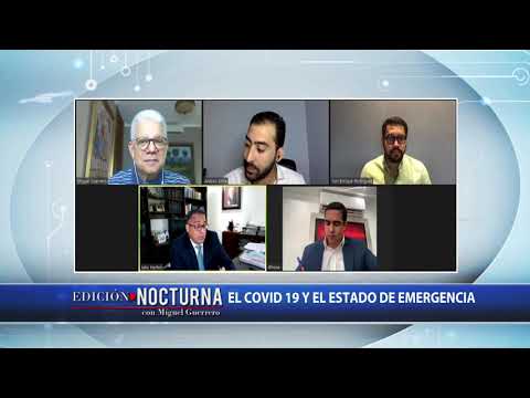 Edición Nocturna (1/3): El Covid-19 y el estado en emergencia
