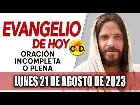 Evangelio de Hoy Lunes 21 de Agosto 2023 | REFLEXIÓN del Evangelio Católico al Día | Católica