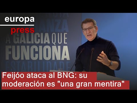 Feijóo arremete contra el BNG: su moderación es una gran mentira y crece a costa de PSdeG