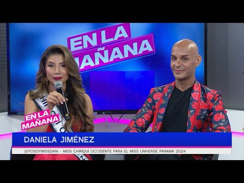 Daniela Jime?nez, Miss Chiriqui? Occidente para el Miss Universe Panama 2024 | En La Man?ana