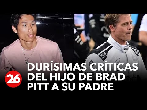 Estados Unidos | Las durísimas críticas del hijo de Brad Pitt a su padre
