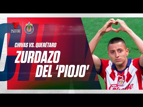 Goal El Piojo - Chivas vs Querétaro 2-0 | Telemundo Deportes