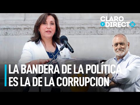 La bandera de la política es la de la corrupción | Claro y Directo con Álvarez Rodrich
