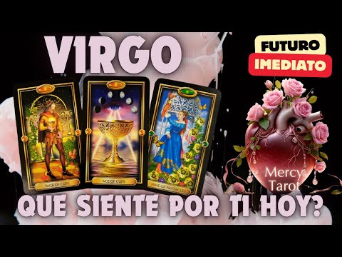 ? Virgo ? QUE SIENTE POR TI? Lo que hay en el corazón de tu Persona Especial #virgo #tarot #hoy