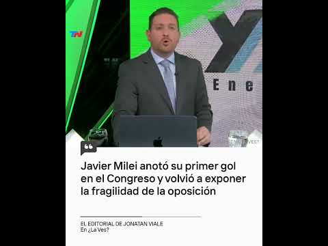 Javier Milei anotó su primer gol en el Congreso y volvió a exponer la fragilidad de la oposición
