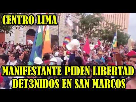 POBLACIÓN DE LIMA RECHAZAN DET3NSIÓN DE MANIFESTANTES DE LA UNIVERSIDAD MAYOR SAN MARCOS..
