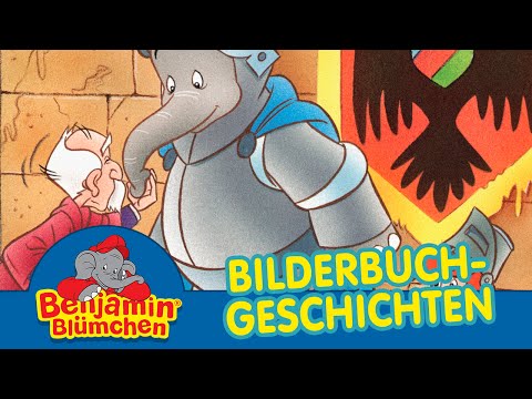 Benjamin Blümchen als Ritter BILDERBUCH GESCHICHTEN