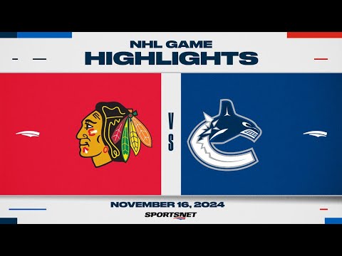 NHL Highlights | Blackhawks vs. Canucks - November 16, 2024