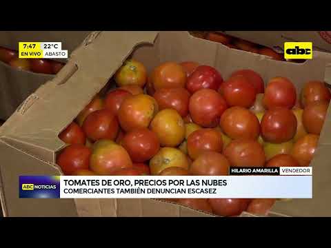 Tomates de oro, comerciantes también denuncian escasez