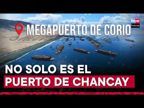 Más allá de Chancay: los otros proyectos que convertirían al Perú en potencia mundial portuaria