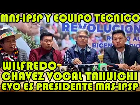 MAS-IPSP NO ACEPTARAN SANCIÓN O PROSCRIPCIÓN DEL TRIBUNAL SUPREMO ELECTORAL RECALCO WILFREDO CHAVEZ.