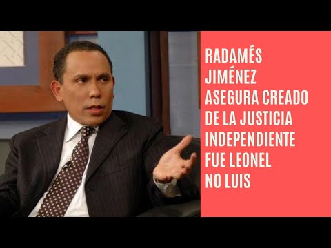 Radhamés dice Leonel es el verdadero creador del Ministerio Público independiente, no Luis Abinader