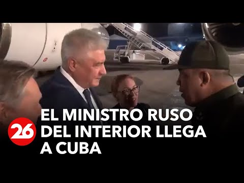 El Ministro ruso del Interior llega a Cuba para abordar cuestiones de cooperación policial