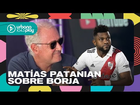 Matías Patanian y la situación de Borja #VueltaYMedia