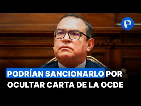 Alberto Otárola: Colegio de Abogados de Lima podría sancionarlo por ocultar carta de la OCDE