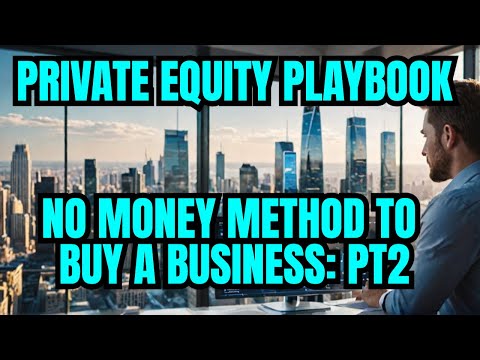 THE PRIVATE EQUITY PLAYBOOK: Making Billions from Buying Businesses Part 2 with Adam Coffey