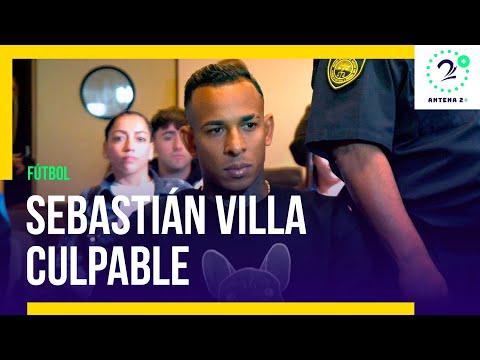 Sebastián Villa fue declarado culpable