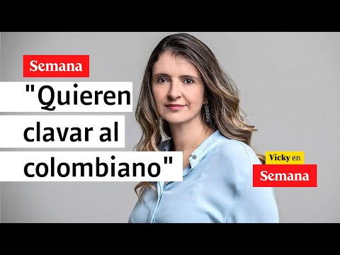 Quieren clavar al colombiano que trabaja: Paloma Valencia por nueva tributaria | SEMANA