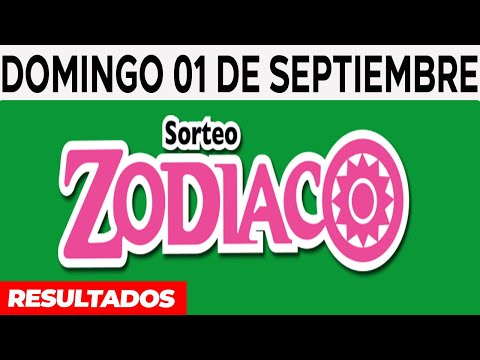 Resultado del sorteo de Zodiaco del Domingo 1 de Septiembre de del 2024.