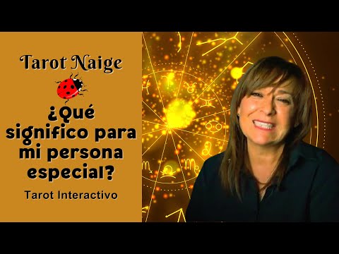 ¿Qué SIGNIFICAS para tu PERSONA especial??#tarot #tarotnaige #TarotProfesional #TarotAmor