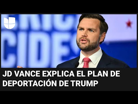 Vance explica plan de deportación masiva de Trump y habla de “una muralla” para “crisis” migratoria