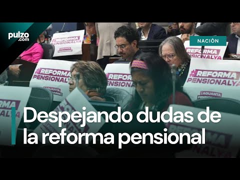 Experto aclara las dudas más comunes sobre la reforma pensional | Pulzo