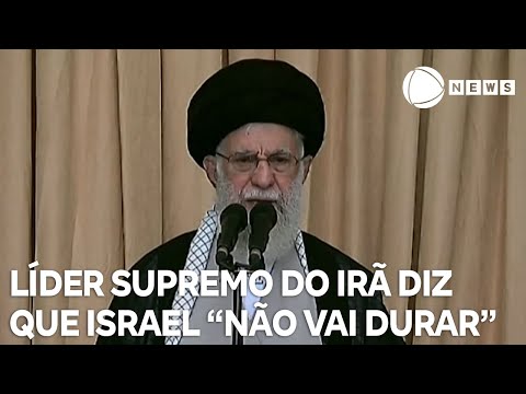 Líder supremo do Irã diz que Israel não vai durar muito