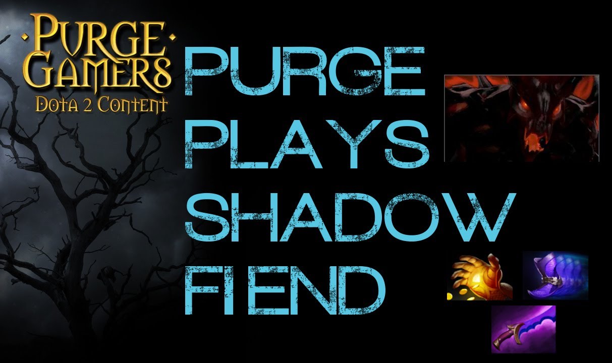 Dota 2 Purge Plays Shadow Fiend Purge Gamers