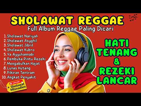 🎶 Sholawat Reggae Paling Merdu | Bikin Hati Tenang & Jiwa Damai 😭✨