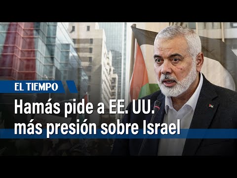 Hamás insta a EE. UU. a ejercer una presión real sobre Israel para una tregua en Gaza