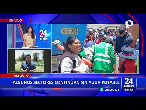 24Horas VIVO | Arequipa: algunos sectores continúan sin agua potable