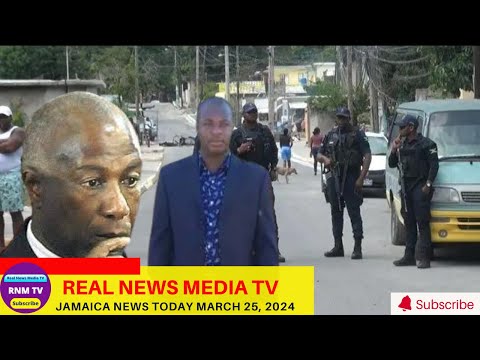 Jamaica News Today Monday March 25, 2024 /Real News Media TV