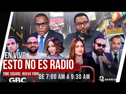 EN VIVO: Esto No Es Radio desde Times Square, Nueva York