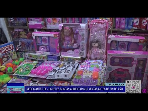Trujillo: negociantes de juguetes buscan aumentar sus ventas antes de fin de año