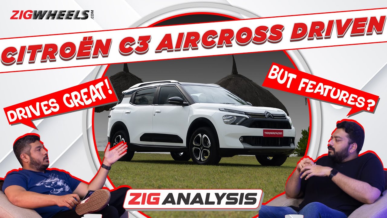 ಸಿಟ್ರೊನ್ c3 aircross ವಿಮರ್ಶೆ | drive impressions, cabin experience & ಇನ್ನಷ್ಟು | ziganalysis