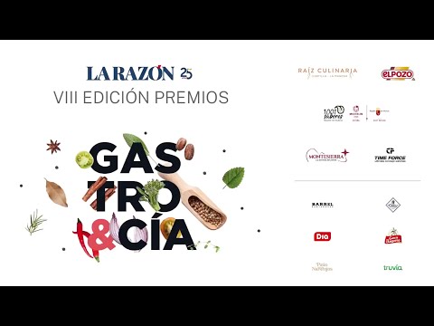 VIII Premios Gastro&Cia LA RAZÓN