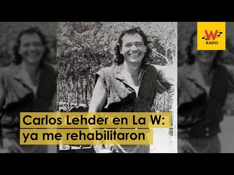 Carlos Lehder en La W: “ya me rehabilitaron”