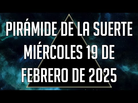 Pirámide de la Suerte para el Miércoles 19 de Febrero de 2025 - Lotería de Panamá