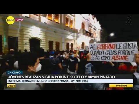 Realizan vigilia por Inti Sotelo y Bryan Pintado en Chiclayo