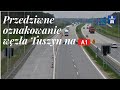 Przedziwne oznakowanie węzła Tuszyn na autostradzie A1