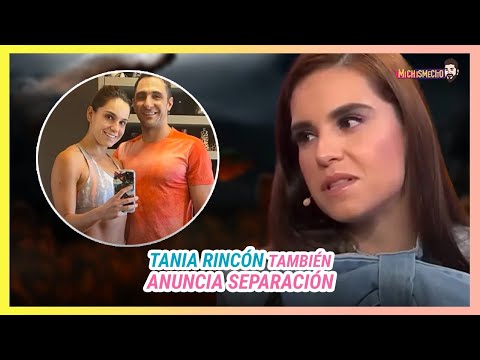 Tania Rincón confirmó que dio por terminado su matrimonio con Daniel Pérez | MICHISMESITO