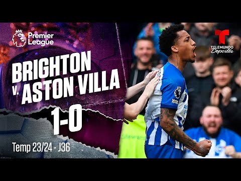 Brighton v. Aston Villa 1-0 - Highlights & Goles | Premier League | Telemundo Deportes