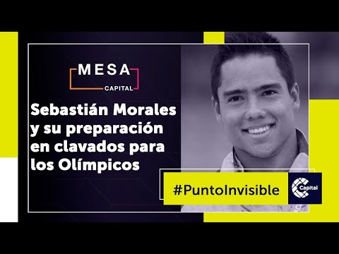 Clavados olímpicos: Sebastián Morales Camino a Tokio 2021 | Punto Invisible - Mesa Capital