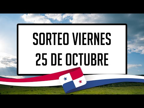 Resultados Lotería de Panamá Viernes 25 de Octubre de 2024 - Lotería nacional de Panamá de hoy