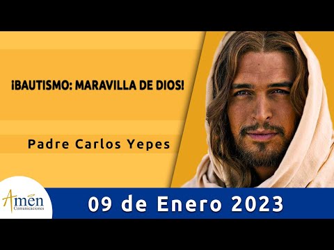 Evangelio De Hoy Lunes 9 Enero de 2023 l Padre Carlos Yepes l Biblia l    Mateo 3,13-17 l Católica