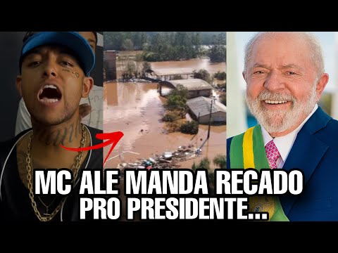 MC ALÊ MANDA RECADO pros POLITICOS pra AJUDAR o RIO GRANDE DO SUL...