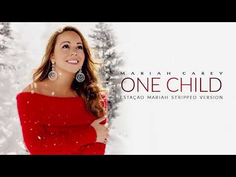 Mariah Carey - One Child (Stripped Version)