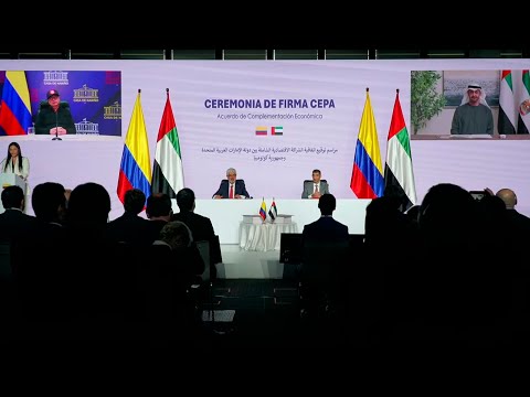 [En vivo] Firma del Acuerdo Integral de Asociación Económica entre Colombia y Emiratos Árabes Unidos