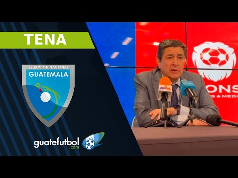 Luis Fernando Tena salió satisfecho con lo hecho por Guatemala ante Ecuador y Venezuela