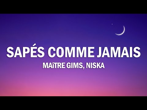 GIMS - Sapés comme jamais (Lyrics/Paroles) ft. Niska